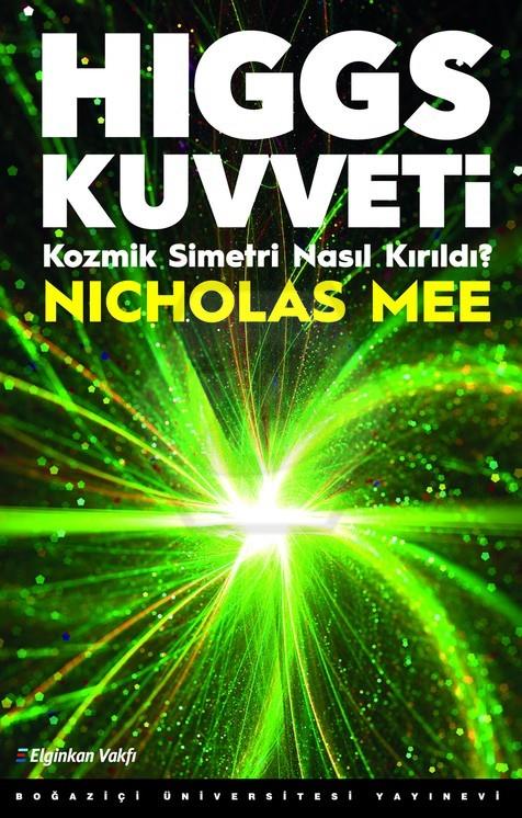 Higgs Kuvveti