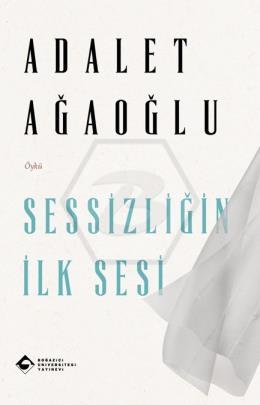 Sessizliğin İlk Sesi