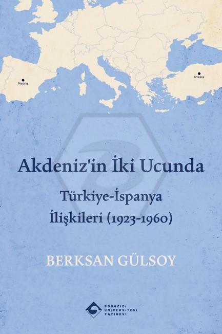 Akdenizin İki Ucunda