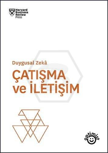 Çatışma ve İletişim - Duygusal Zeka