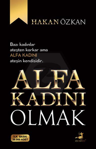 Alfa Kadını Olmak