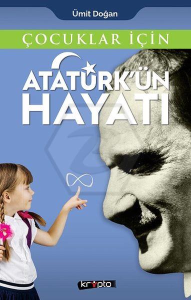 Çocuklar İçin - Atatürk ün Hayatı