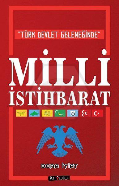 Türk Devlet Geleneğinde Milli İstihbarat