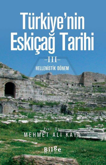 Türkiye’nin Eskiçağ Tarihi 3 Hellenistik Dönem