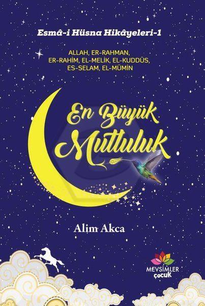 En Büyük Mutluluk
