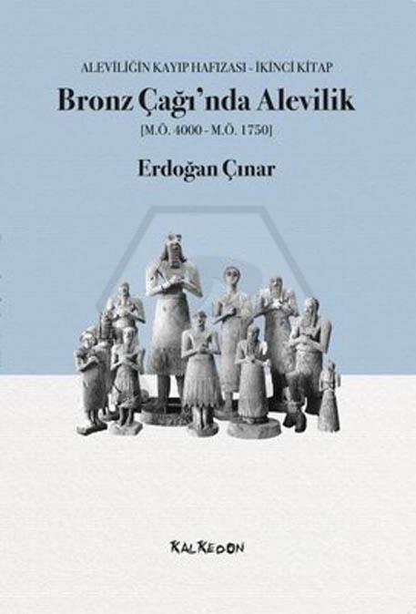 Bronz Çağında Alevilik (M.Ö.4000-M.Ö.1750)