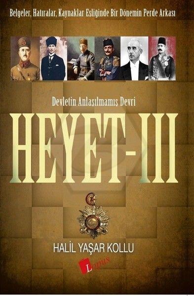 Heyet III - Devletin Anlaşılmamış Devri