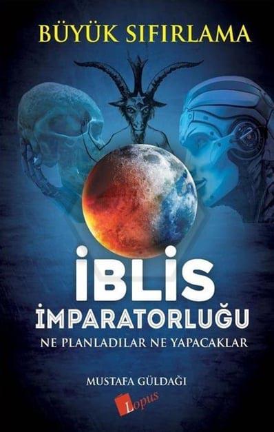 İblis İmparatorluğu Ne Planladılar Ne Yapacaklar Büyük Sıfırlama