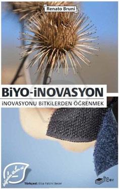 Biyo-İnovasyon - İnovasyonu Bitkilerden Öğrenmek