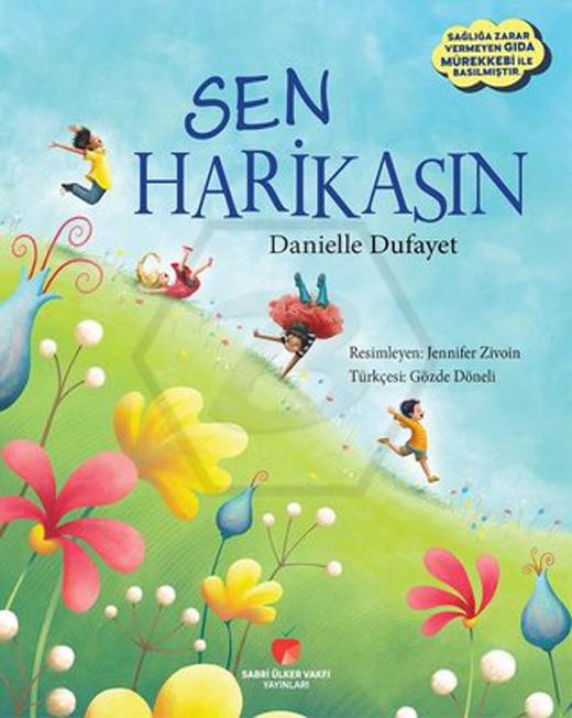 Sen Harikasın