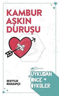 Kambur Aşkın Duruşu