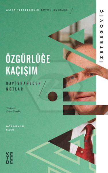 Özgürlüğe Kaçışım; Hapishaneden Notlar (1983- 1988)