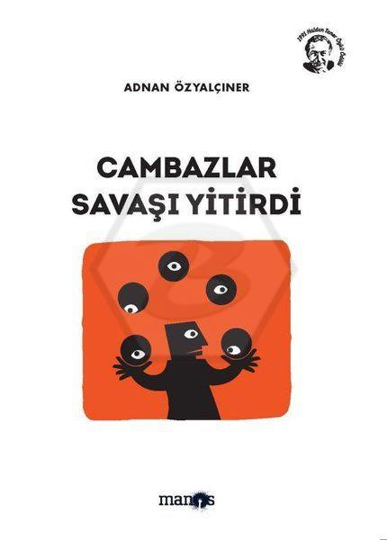 Cambazlar Savaşı Yitirdi - Toplu Öyküler 7