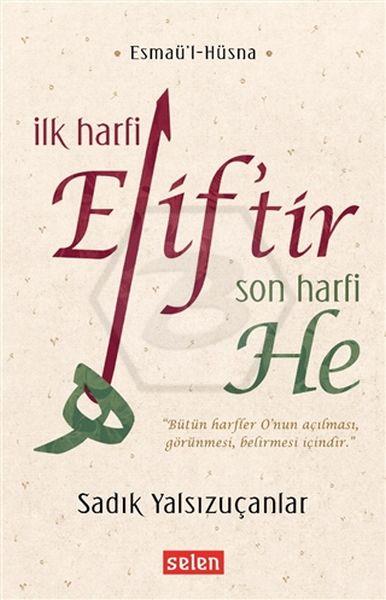 İlk Harfi Eliftir Son Harfi He