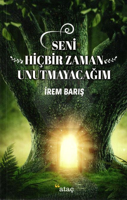 Seni Hiçbir Zaman Unutmayacağım