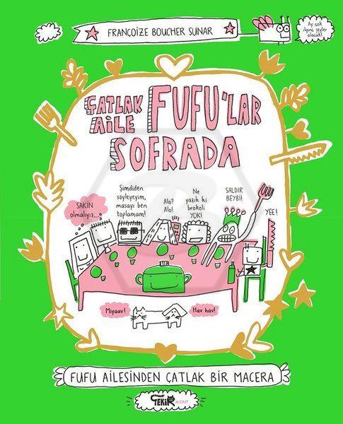 Çatlak Aile Fufular Sofrada