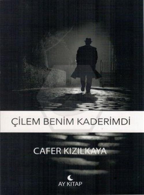 Çilem Benim Kaderimdi