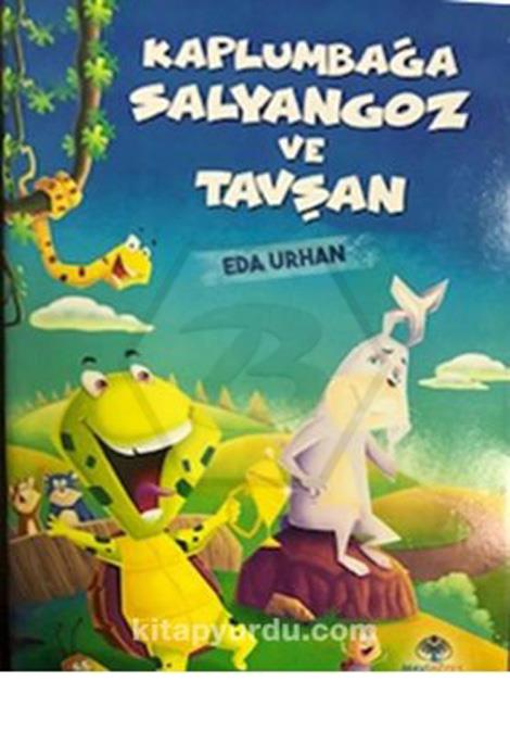 Kaplumbağa Salyangoz ve Tavşan