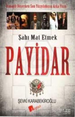 Payidar: Şahı Mat Etmek