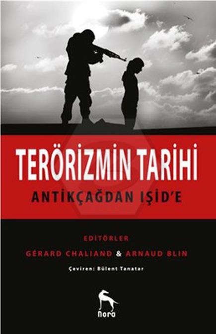 Terörizmin Tarihi Antik Çağdan İşide