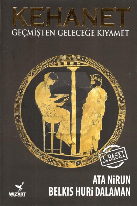 Kehanet - Geçmişten Geleceğe Kıyamet