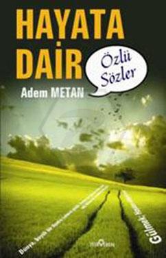 Hayata Dair Sözler