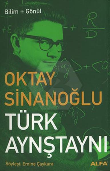 Türk Aynştaynı Oktay Sinanoğlu