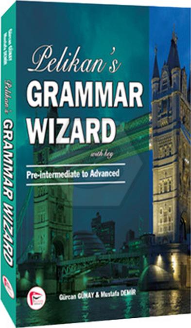 Grammar Wizard Pre-intermediate to Advanced