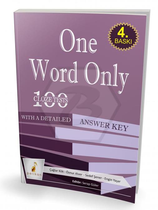 One Word Only - 100 Cloze Tests with a Detailed Answer Key