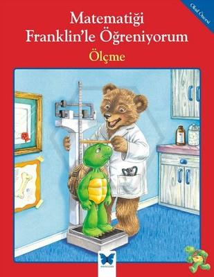 Matematiği Franklin`le Öğreniyorum:Ölçme
