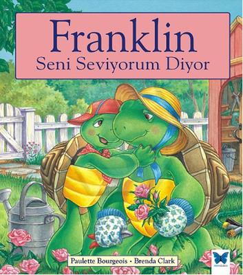 Franklin Seni Seviyorum Diyor