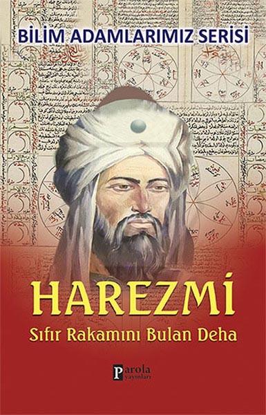 Harezmi - Bilim Adamlarımız