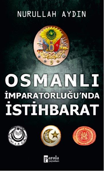 Osmanlı İmparatorluğunda İstihbarat