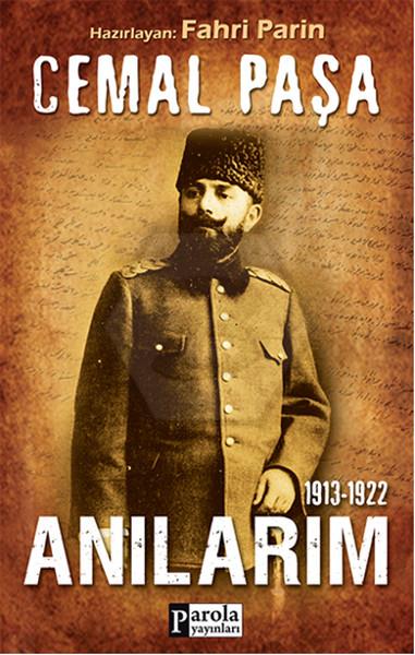 Cemal Paşa Anılarım 1913-1922