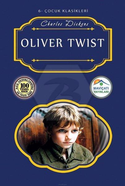 Oliver Twist - Charles Dickens (Çocuk Klasikleri:6