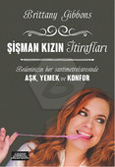 Şişman Kızın İtirafları