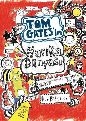 Tom Gatesin Harika Dünyası (Sert Kapak)
