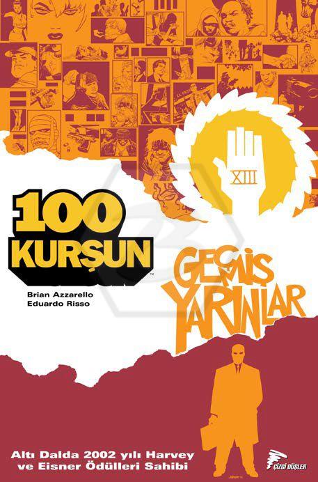 100 Kurşun 4 - Geçmiş Yarınlar