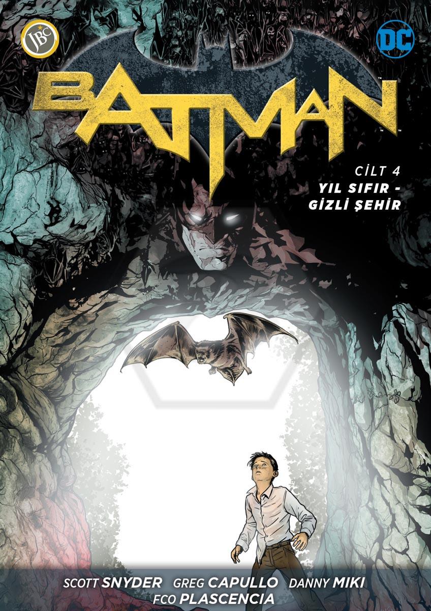 Batman Yeni 52 Cilt 4 - Yıl Sıfır - Gizli Şehir