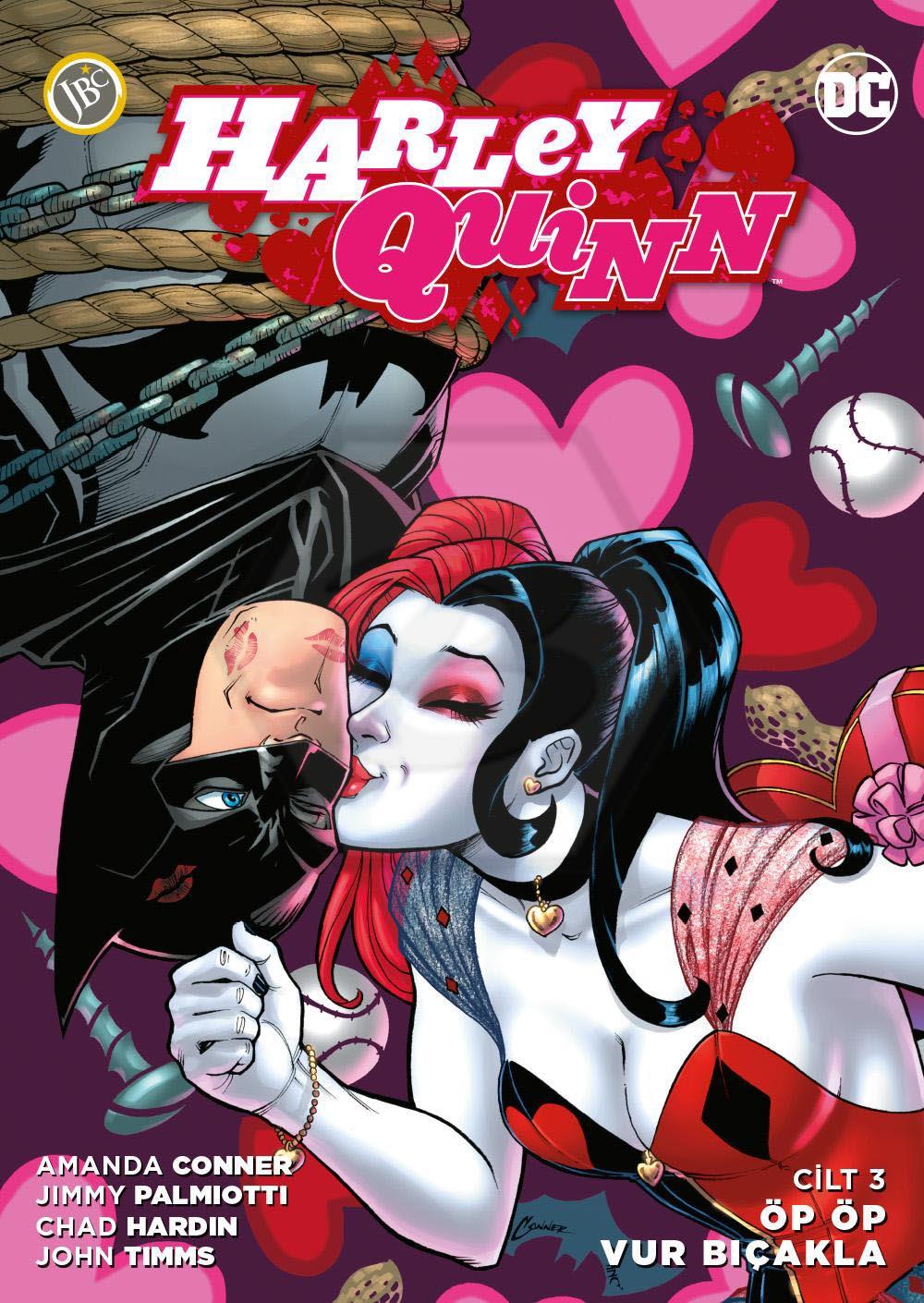 Harley Quinn Cilt 3 - Öp Öp Vur Parçala