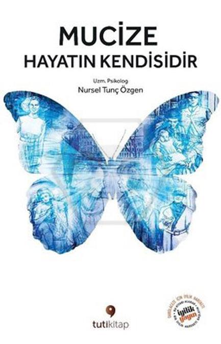 Mucize Hayatın Kendisidir