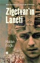 Zigetvarın Laneti-Kanuni Sultan Süleyman’ın vefatının 450. yılı hatırasına