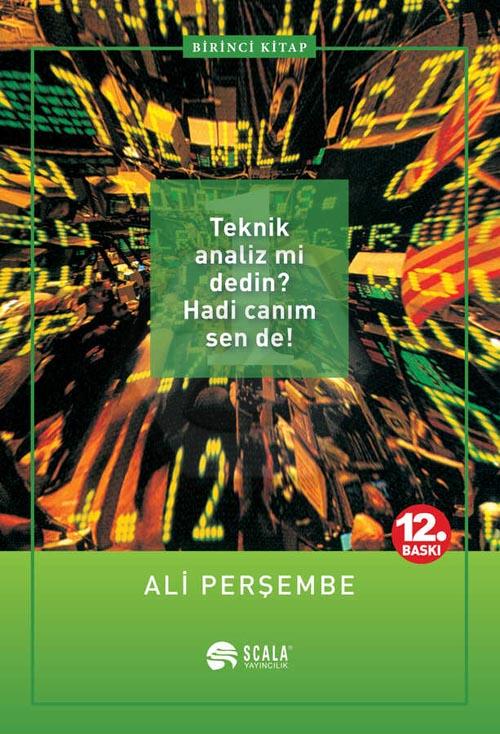 Teknik Analiz mi Dedin? Hadi Canım Sen de! - 1