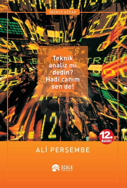 Teknik Analiz mi Dedin? Hadi Canım Sen de! - 2