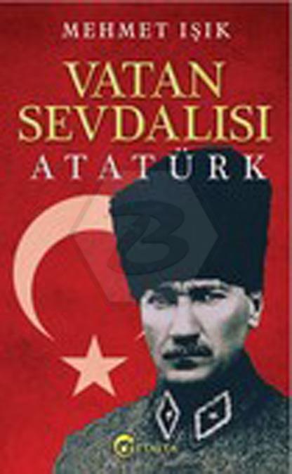 Vatan Sevdalısı Atatürk 