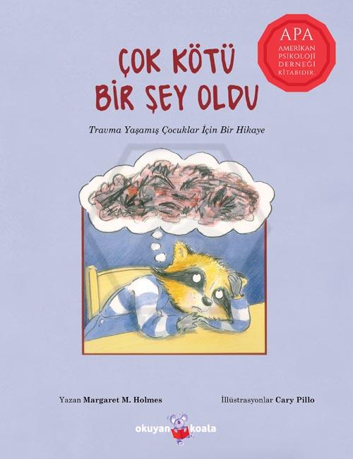 Çok Kötü Bir Şey Oldu