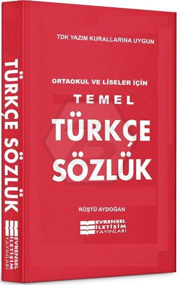 Temel Türkçe Sözlük ( Ortaokul Ve Liseler İçin )
