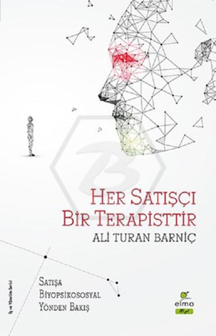 Her Satışcı Bir Terapisttir