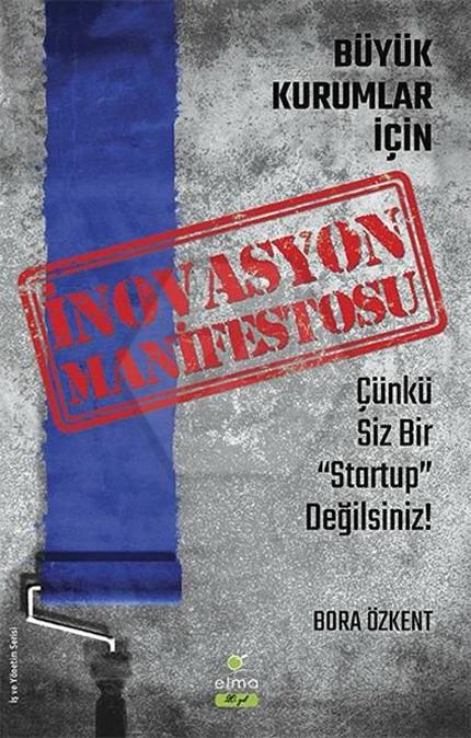 Büyük Kurumlar İçin İnovasyon Manifestosu