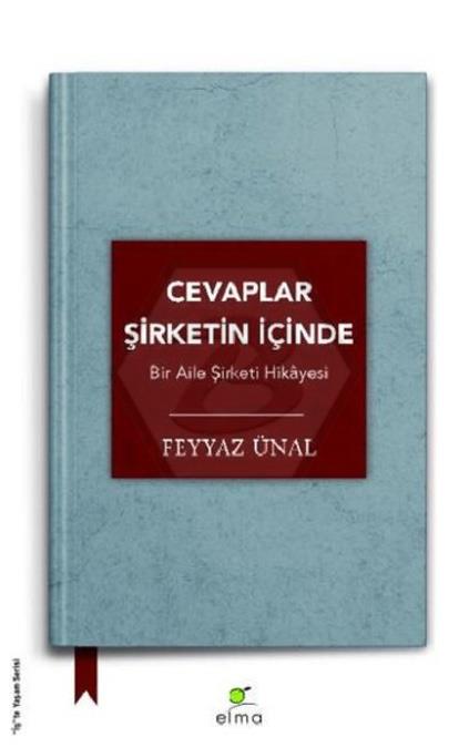 Cevaplar Şirketin İçinde - Bir Aile Şirketi Hikâyesi